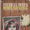 Cover Art for 9780345216311, Murder Fantastical by Patricia Moyes