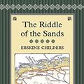 Cover Art for 9781905716456, The Riddle of the Sands by Erskine Childers