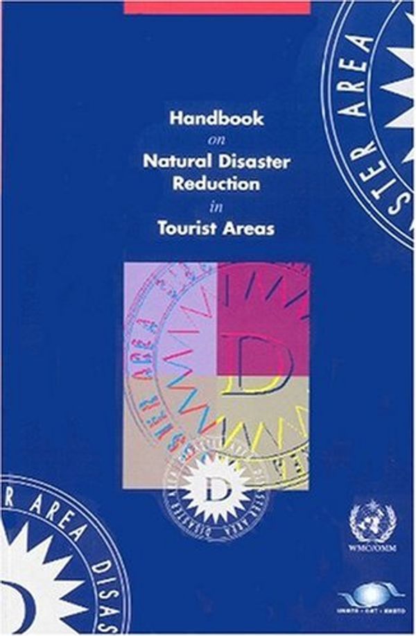 Cover Art for 9789284402397, Handbook on Natural Disaster Reduction in Tourist Areas by World Tourism Organization