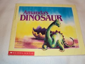Cover Art for 9780590424431, Amanda's Dinosaur by Wendy Orr