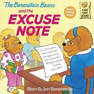Cover Art for 9780613641517, The Berenstain Bears and the Excuse Note by Stan Berenstain,Jan Berenstain