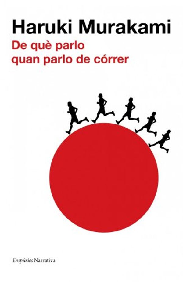 Cover Art for 9788497876216, De quAÂ¨ parlo quan parlo de correr by Haruki Murakami
