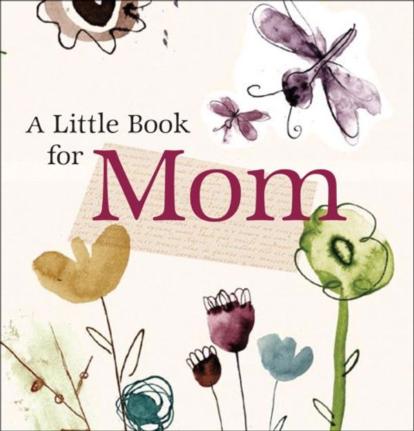 Cover Art for 9780740764097, Little Book for Mom (Little Book (Andrew McMeel)) by 