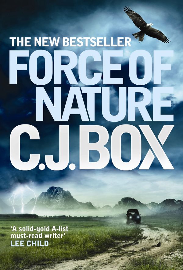 Cover Art for 9780857890849, Force of Nature by C. J. Box