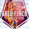 Cover Art for 9781626728134, Arlo Finch in the Valley of Fire by John August