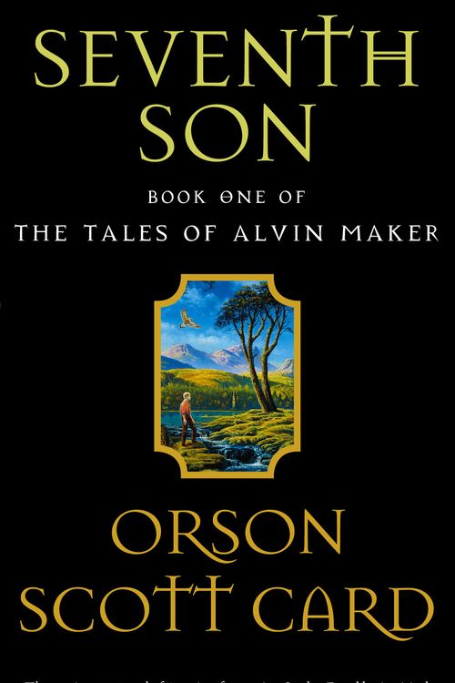 Cover Art for 9781841490212, Seventh Son: Tales of Alvin maker, book 1 by Orson Scott Card