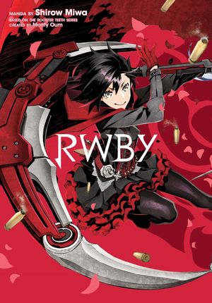 Cover Art for 9781421595122, Rwby, Vol. 1 by Shirow Miwa