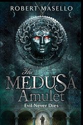 Cover Art for 9780099554295, The Medusa Amulet by Robert Masello
