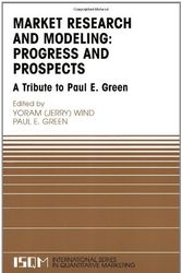 Cover Art for 9780387243085, Market Research and Modeling, Progress and Prospects by Paul E. Green