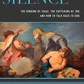 Cover Art for B08MY354RS, Abraham's Silence: The Binding of Isaac, the Suffering of Job, and How to Talk Back to God by J. Richard Middleton