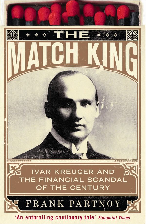 Cover Art for 9781847651389, Match King by Partnoy, Frank