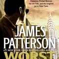 Cover Art for B00DWYQ956, Worst Case by Patterson, James, Ledwidge, Michael [Vision,2011] (Mass Market Paperback) Reprint Edition by Unknown