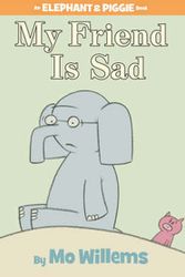 Cover Art for 9781406314687, My Friend Is Sad by Mo Willems