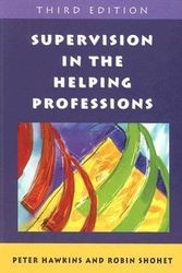 Cover Art for 9780335218172, Supervision in the Helping Professions (Paperback) by Peter Hawkins