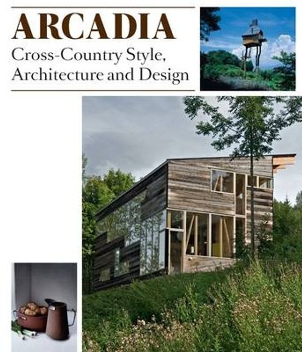 Cover Art for 9783899552577, Arcadia by Hg. Robert Klanten u.a. Berlin 2009.