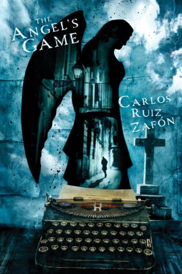 Cover Art for 9781596063624, The Angel's Game by Carlos Ruiz Zafon