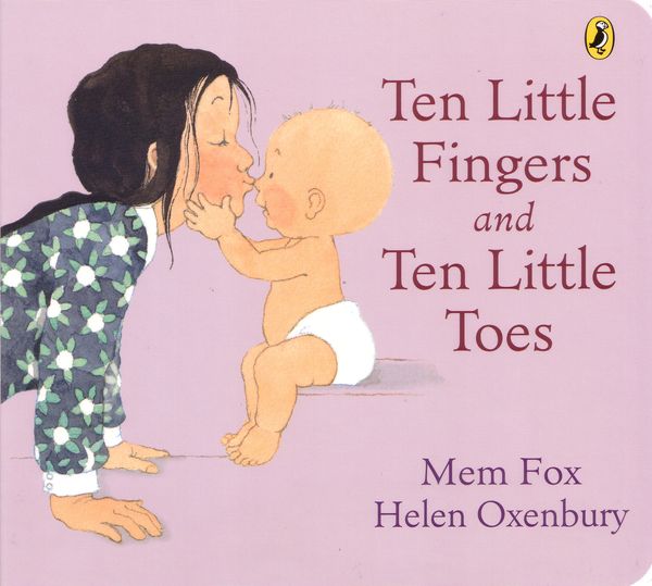 Cover Art for 9780143503583, Ten Little Fingers and Ten Little Toes Board Book by Mem Fox, Helen Oxenbury