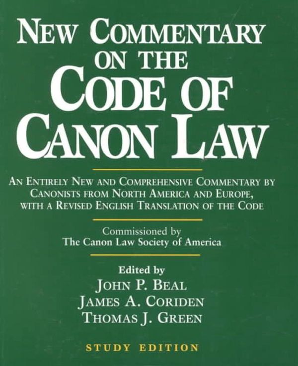 Cover Art for 9780809140664, New Commentary on the Code of Canon Law: Study Edition by John P. Beal