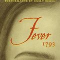 Cover Art for 9780807261583, Fever 1793 by Laurie Halse Anderson