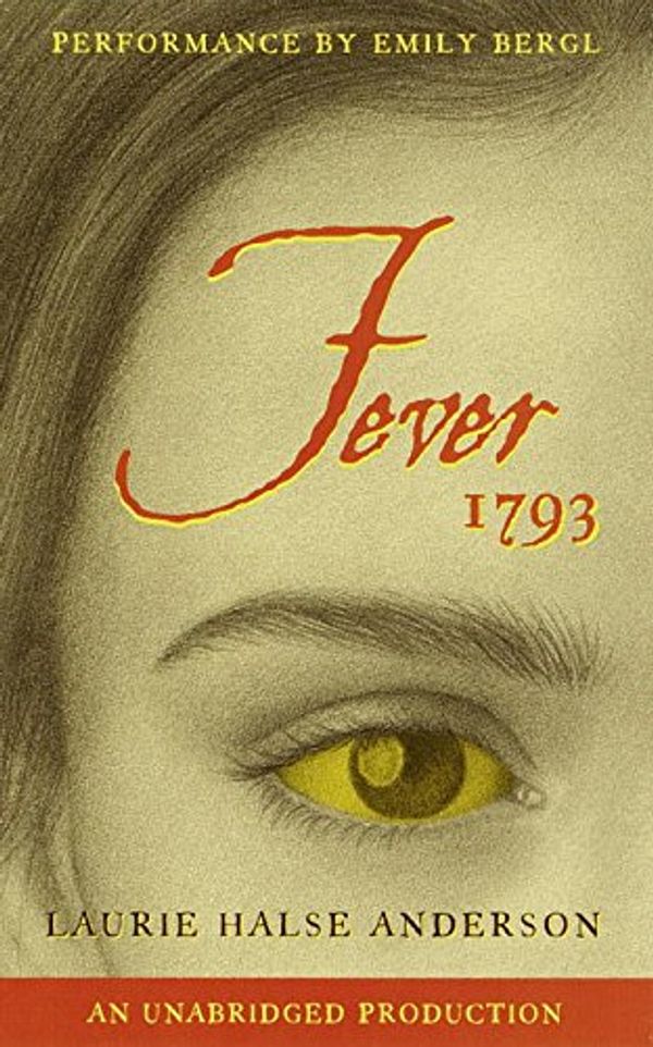 Cover Art for 9780807261583, Fever 1793 by Laurie Halse Anderson