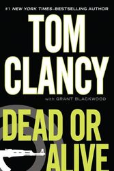 Cover Art for 9781410432742, Dead or Alive by Tom Clancy