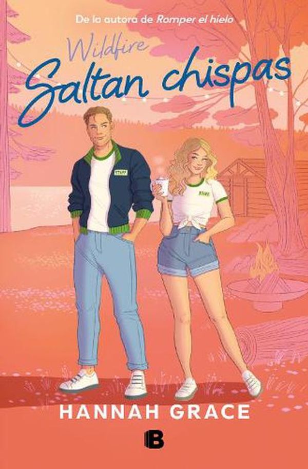 Cover Art for 9788466676922, Saltan chispas (Maple Hills 2) by Hannah Grace