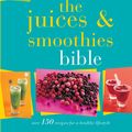 Cover Art for 9780753727317, The Juices and Smoothies Bible by Bounty