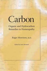 Cover Art for 9780963536846, Carbon: Organic and Hydrocarbon Remedies in Homeopathy by Roger Morrison (Autor)