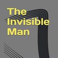 Cover Art for 9798559061474, The Invisible Man by H.G. Wells