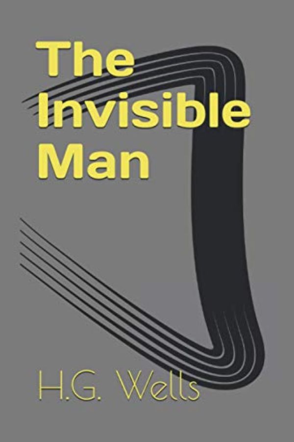 Cover Art for 9798559061474, The Invisible Man by H.G. Wells
