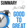 Cover Art for 9781311017864, Jim Collins' Good to Great Why Some Companies Make the Leap &hellip; And Others Don't Summary by Ant Hive Media