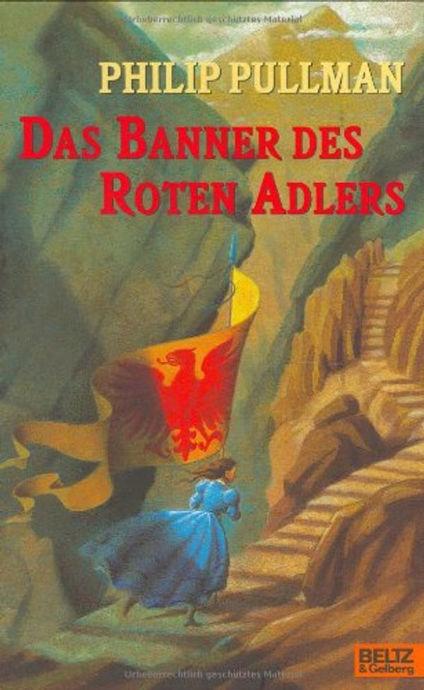 Cover Art for 9783407809063, Das Banner des roten Adlers. ( Ab 11 J.). by Philip Pullman