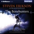 Cover Art for 9781469225906, The Bonehunters by Steven Erikson