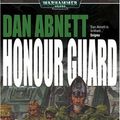 Cover Art for 9780743411677, Honour Guard (Warhammer 40,000 Novels) by Dan Abnett