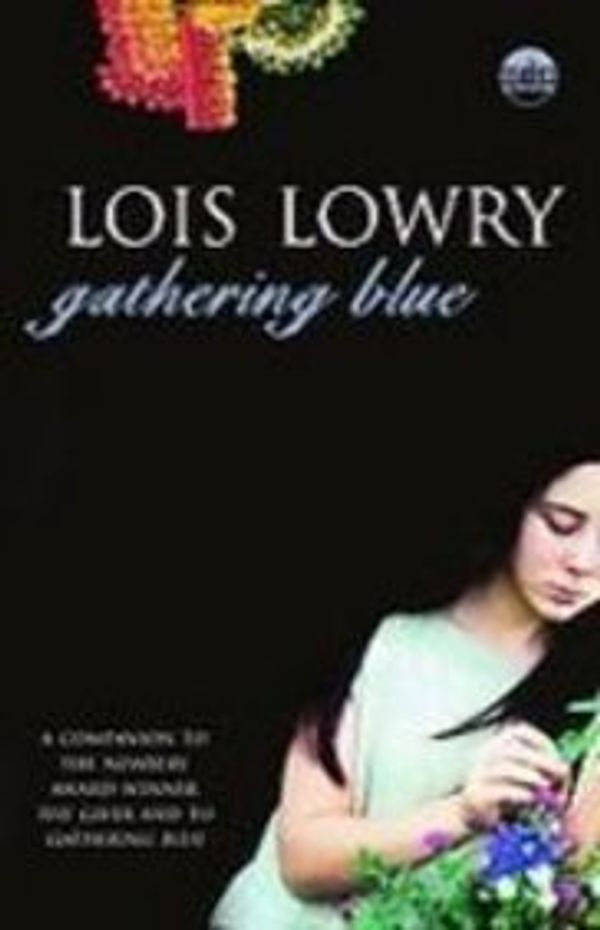 Cover Art for 9781435248656, Gathering Blue by Lois Lowry