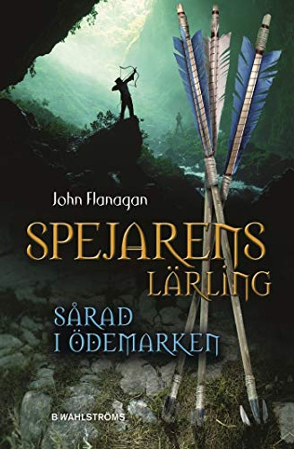 Cover Art for 9789132159824, Sårad i ödemarken by Flanagan