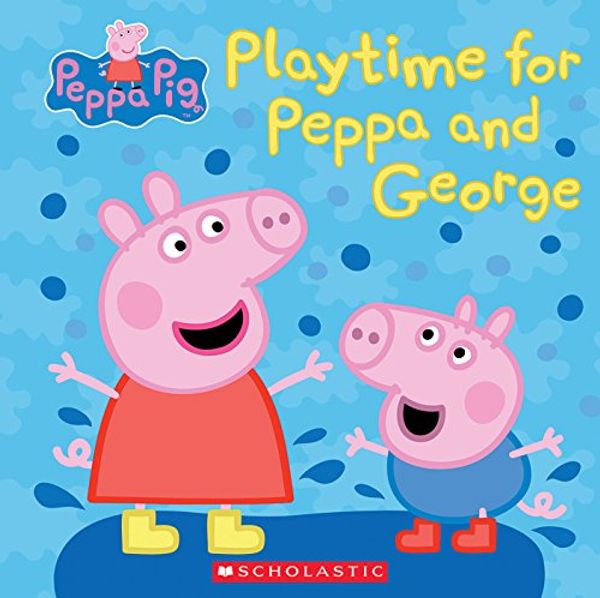 Cover Art for B01B3DB9IE, Play Time for Peppa and George (Peppa Pig) by Rusu, Meredith