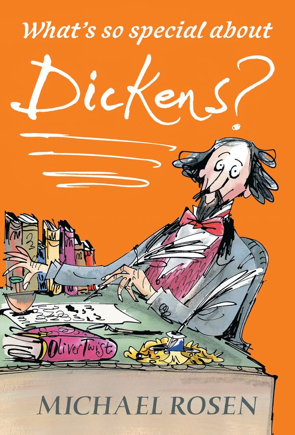 Cover Art for 9780763699932, What's So Special about Dickens? by Michael Rosen
