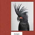 Cover Art for 9782365112581, Des Oiseaux - Leila Jeffreys - UK by Guilhem Lesaffre