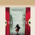 Cover Art for 9780369367143, Small Acts of Defiance by Michelle Wright