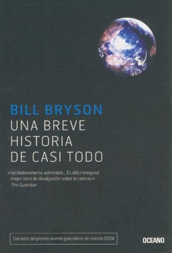 Cover Art for 9789706517586, Una Breve Historia de Casi Todo by Bill Bryson