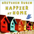 Cover Art for B07F43W8FC, Happier at Home by Gretchen Rubin
