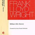 Cover Art for 9780262690461, The architecture of Frank Lloyd Wright: a complete catalog. by William Allin Storrer