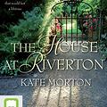 Cover Art for 9781489397652, The House at Riverton by Kate Morton