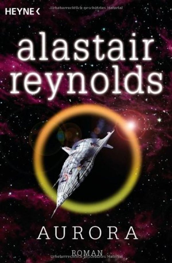 Cover Art for 9783453525023, Aurora by Alastair Reynolds, Irene Holicki