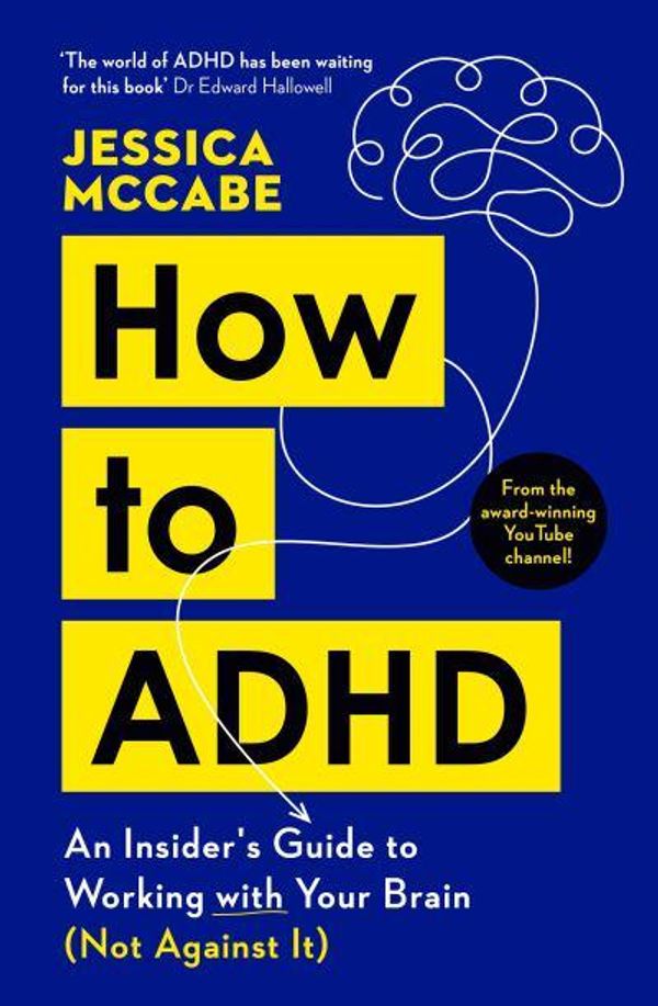 Cover Art for 9781805221258, How to ADHD by Jessica McCabe