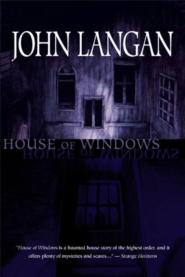Cover Art for 9781597801959, House of Windows by John Langan