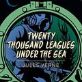 Cover Art for 9781789500813, Twenty Thousand Leagues Under the Sea by Jules Verne