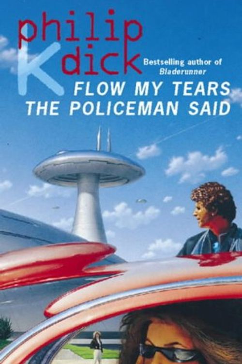 Cover Art for 9780006482475, Flow My Tears the Policeman Said by Philip K. Dick