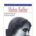 Cover Art for 9780766015302, Helen Keller: Lighting the World for the Blind and Deaf (People to Know) by Carin T. Ford